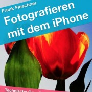 Gewinnspiel: Fotografieren mit dem iPhone (eBook)